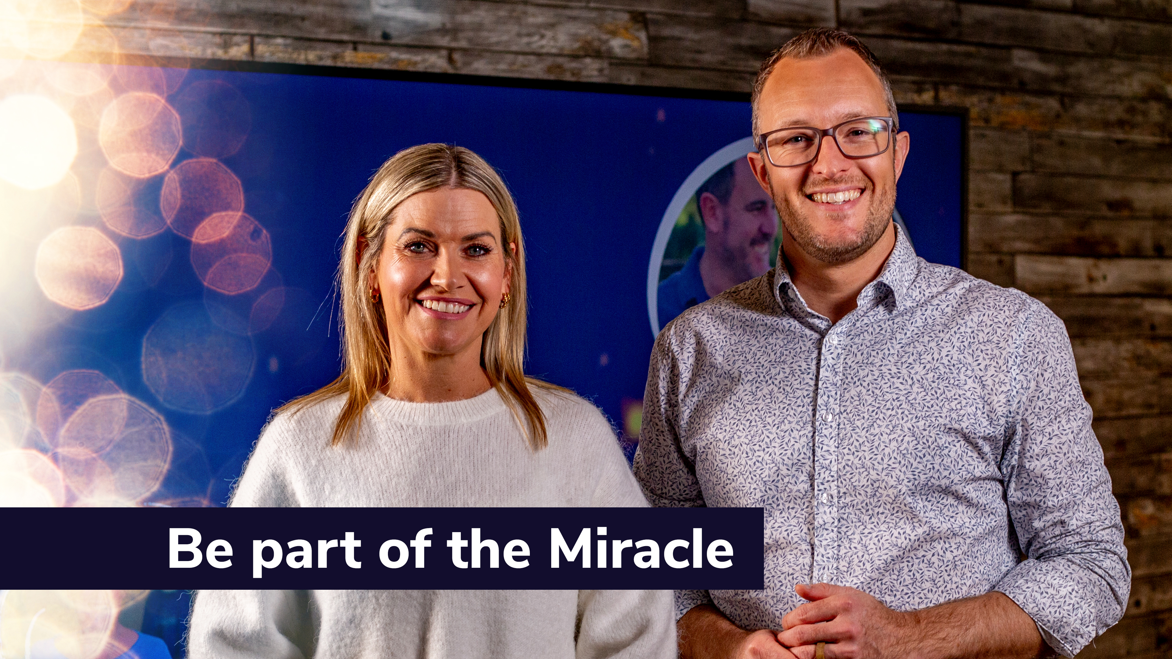 Be part of the Miracle