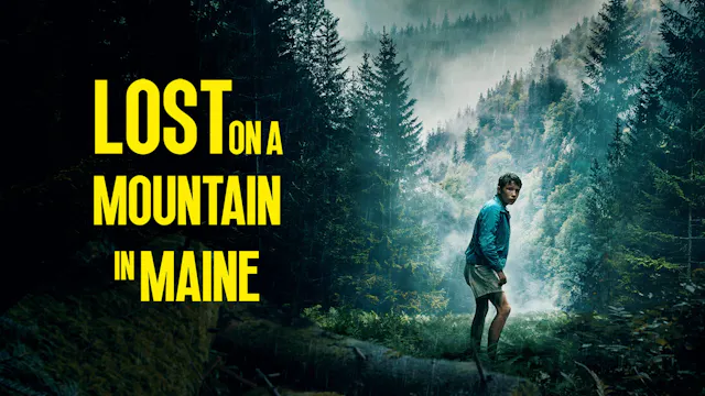 Lost on a Mountain in Maine - Coming ...