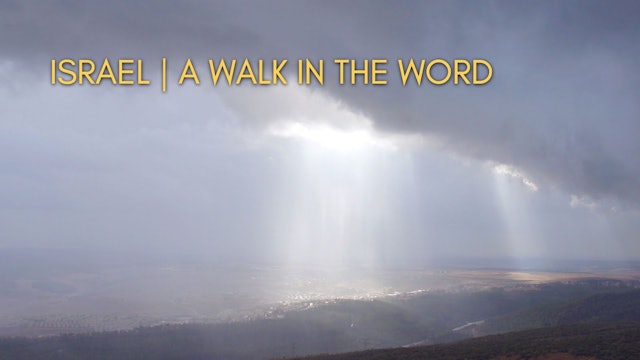 Israel - A Walk in the Word