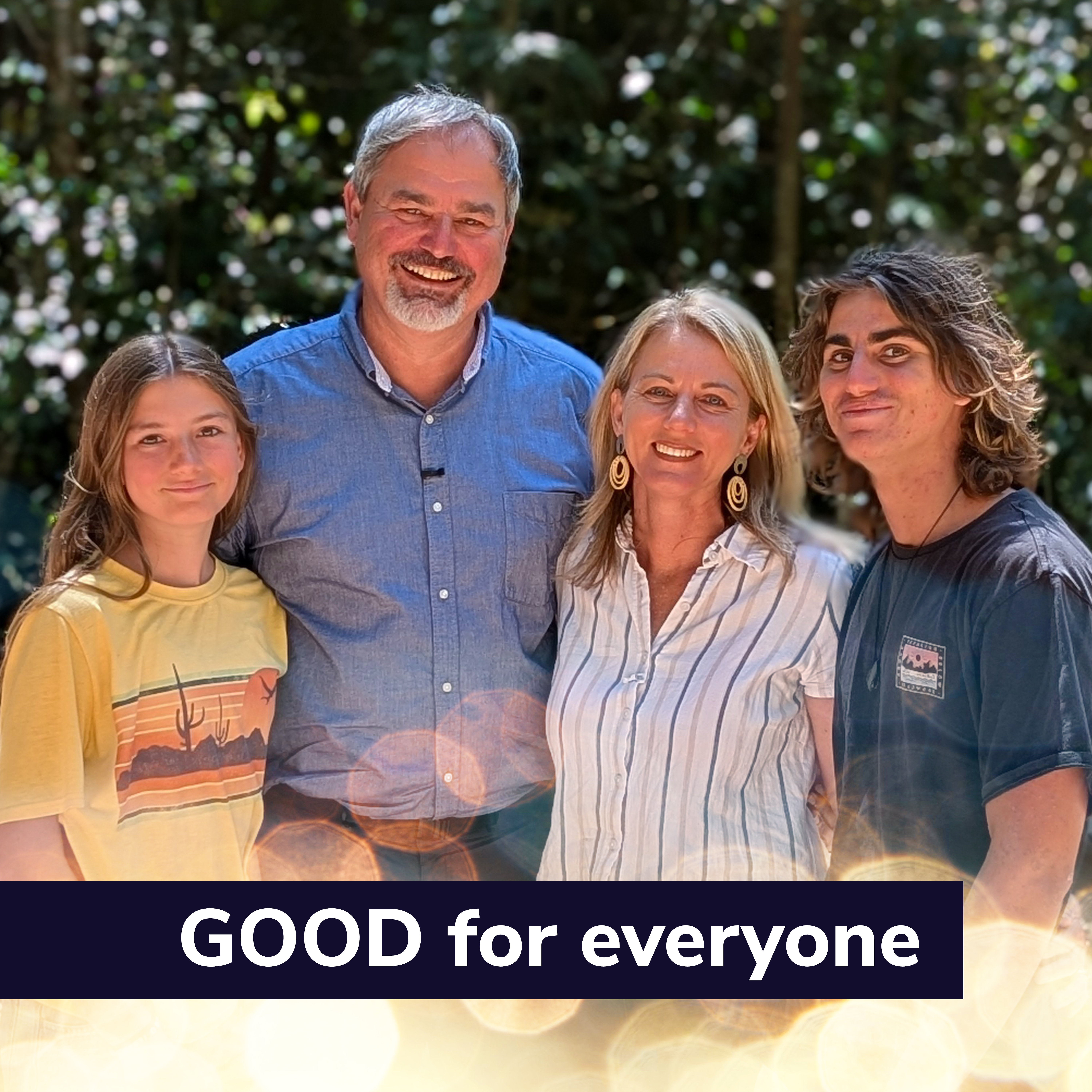 GOOD is good for everyone!