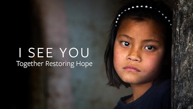 I See You: Together Restoring Hope
