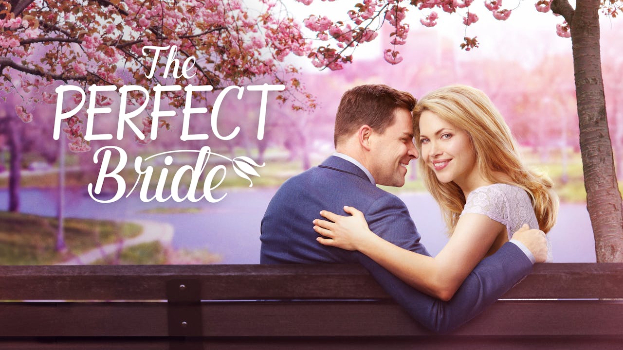 The Perfect Bride MOVIES GOOD.