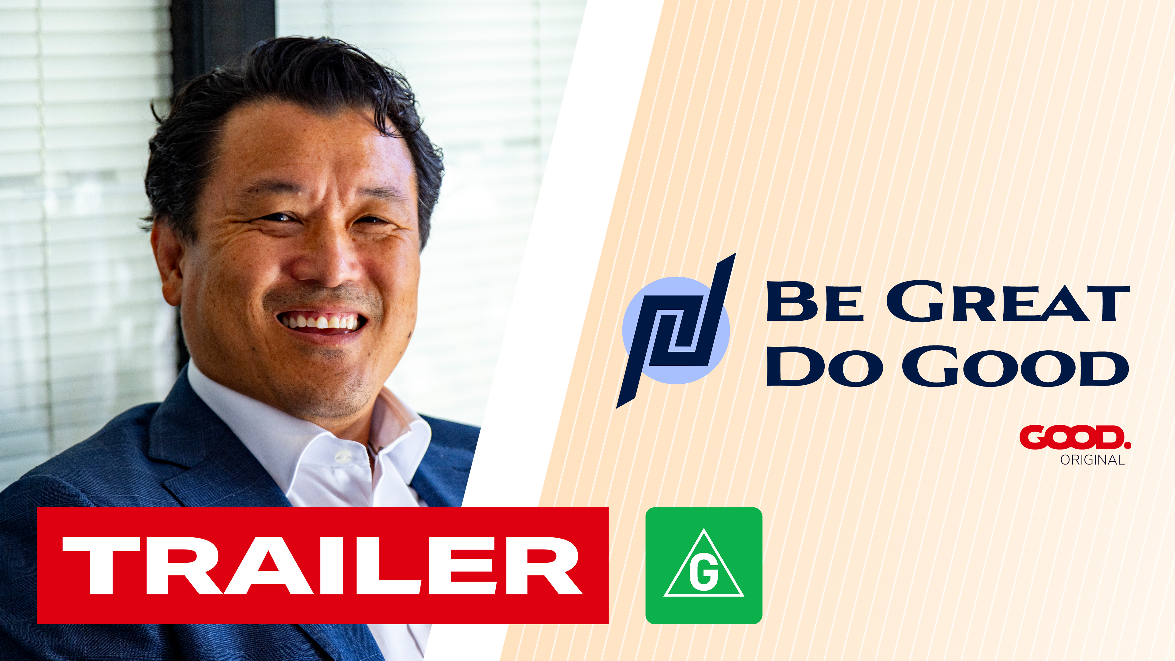 Be Great, Do Good - Trailer