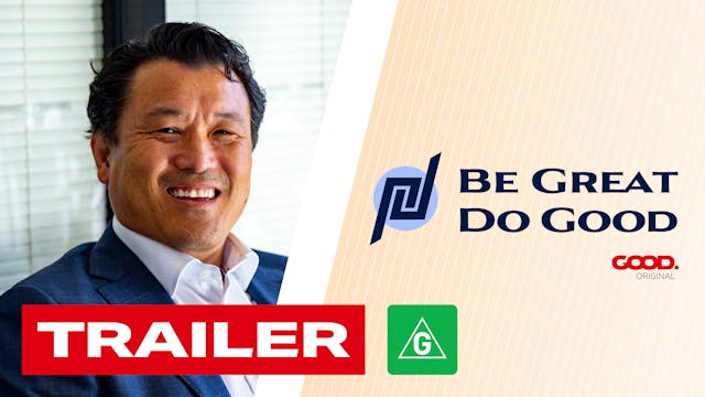 Be Great, Do Good - Trailer