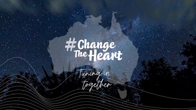 Change the Heart '21: Tuning in Together