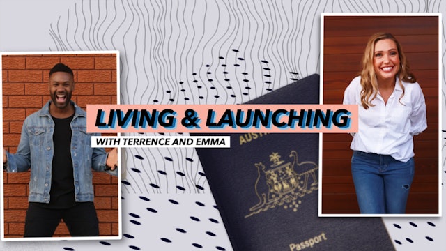 Living and Launching