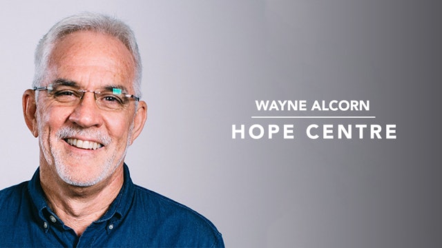 Hope Centre with Wayne Alcorn
