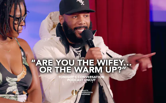 Are you the Wifey .. or the Warm Up?