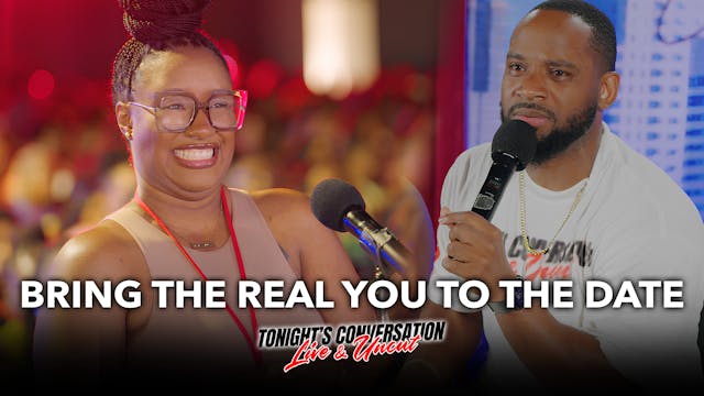 Bring The Real You to the Date