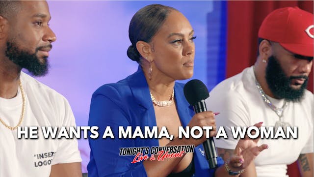 He Wants a Mama, Not a Woman