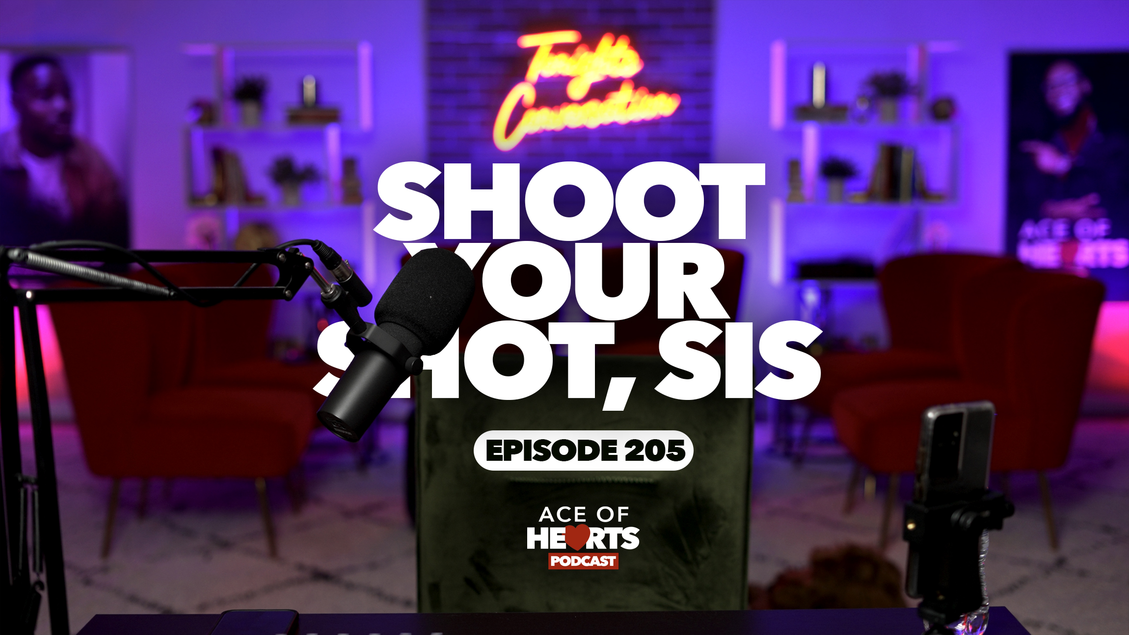 Shoot Your Shot, Sis!