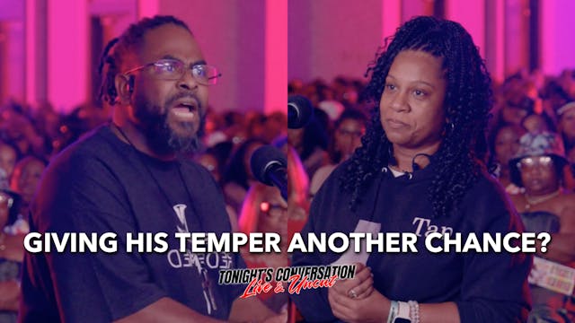 Giving His Temper Another Chance?