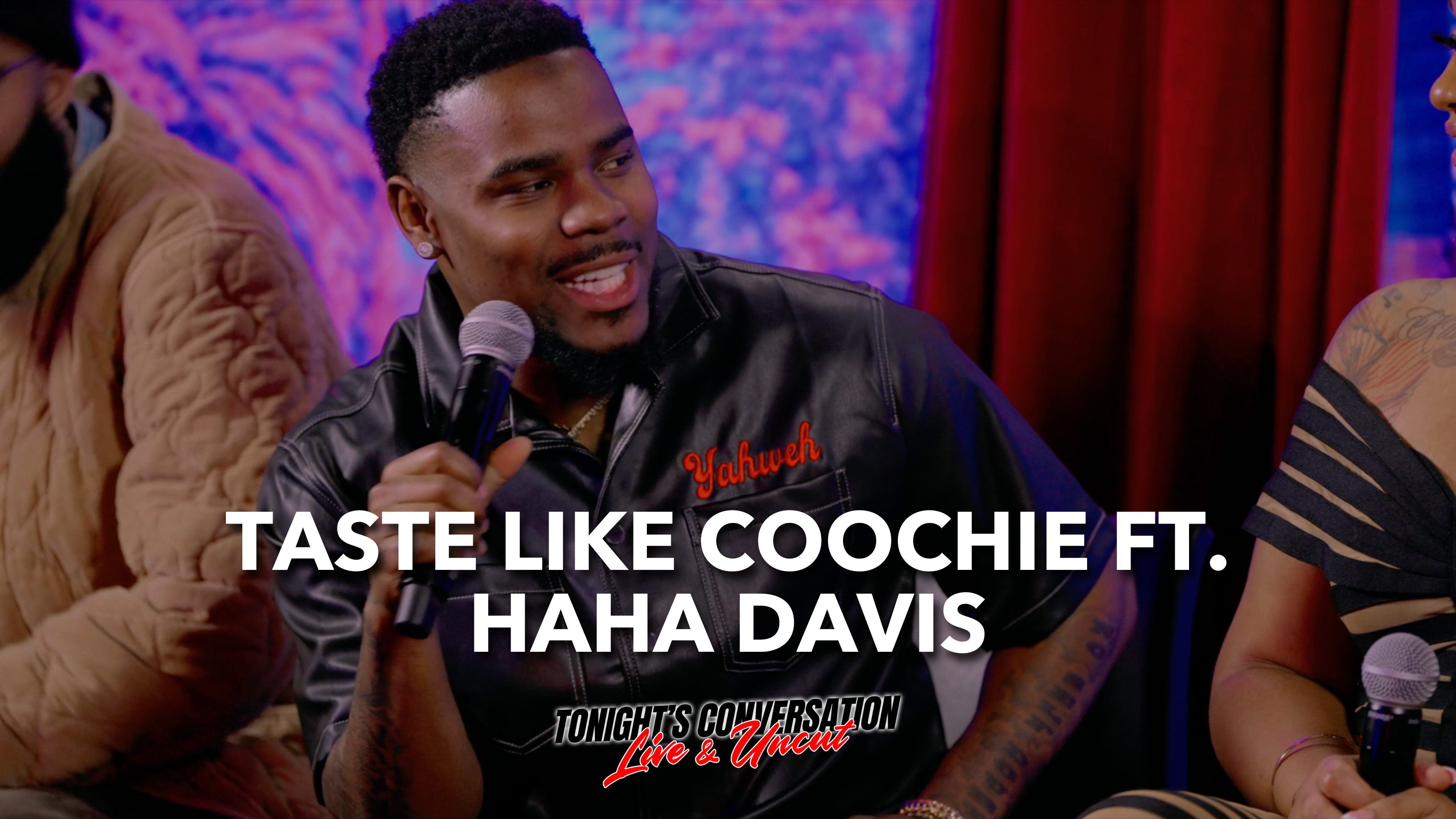 Taste Like Coochie w/ Haha Davis