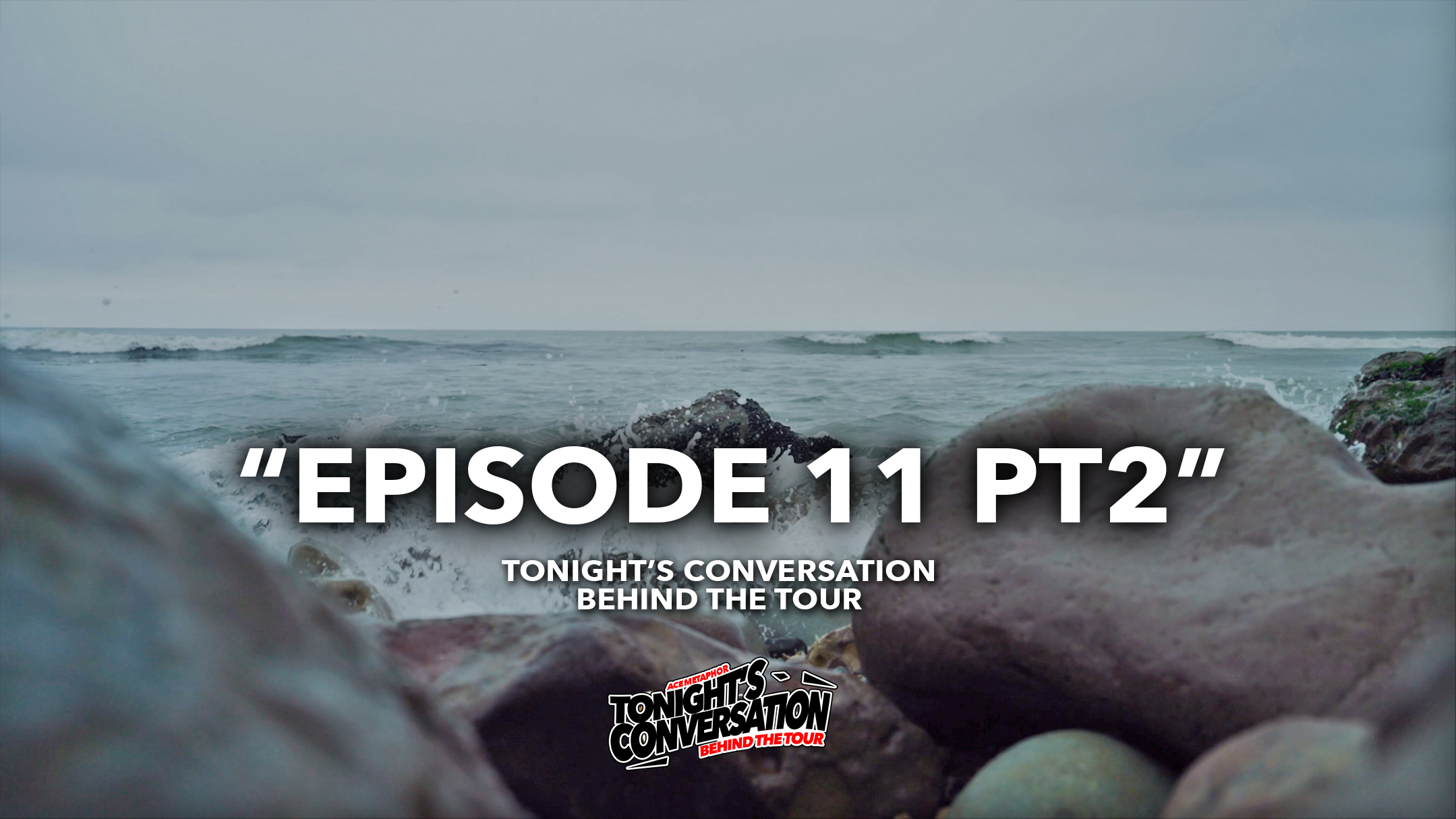 TC Behind The Tour - EP11 Part 2