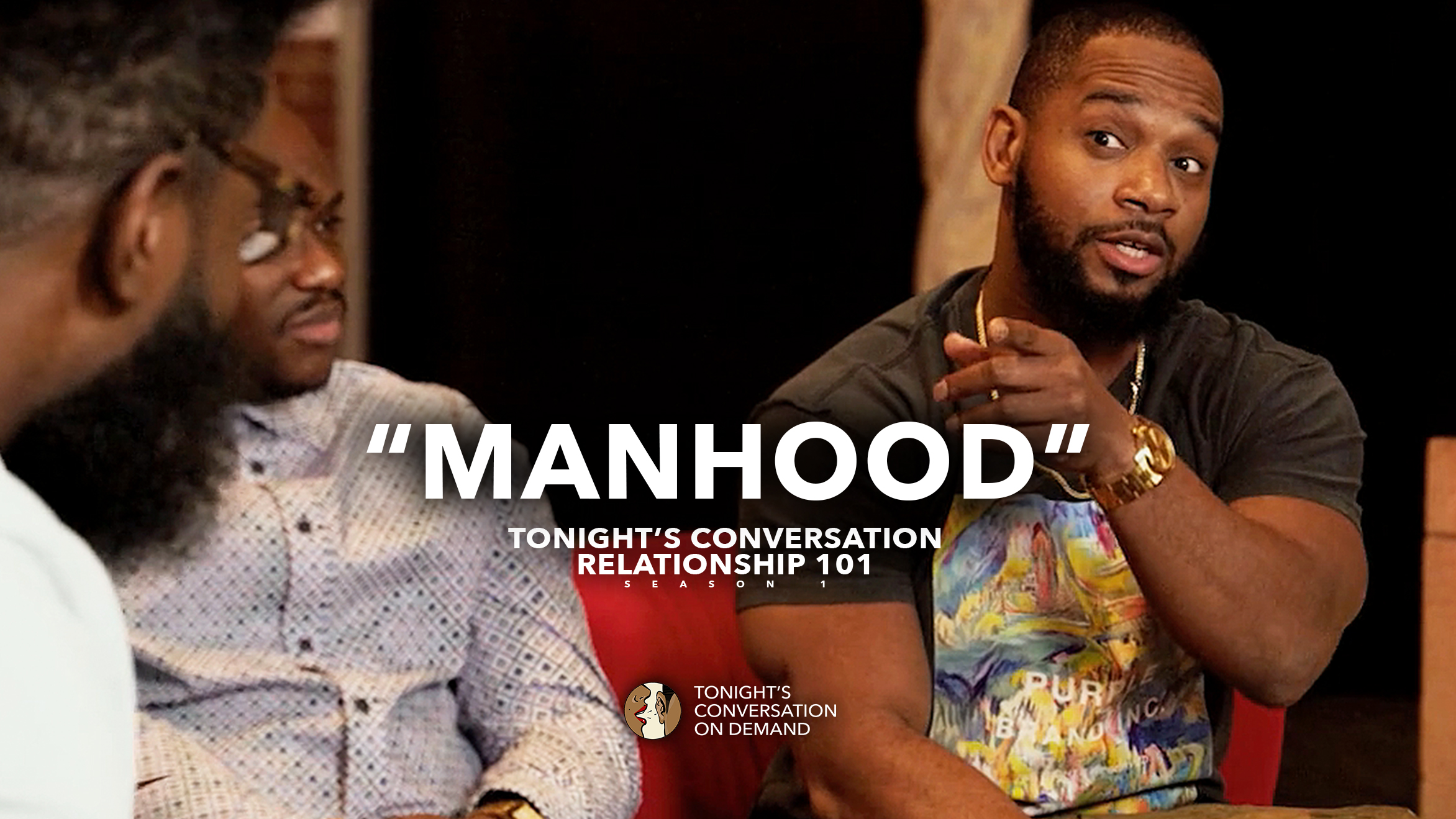 A Talk About Manhood