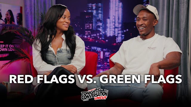 Red Flags vs. Green Flags