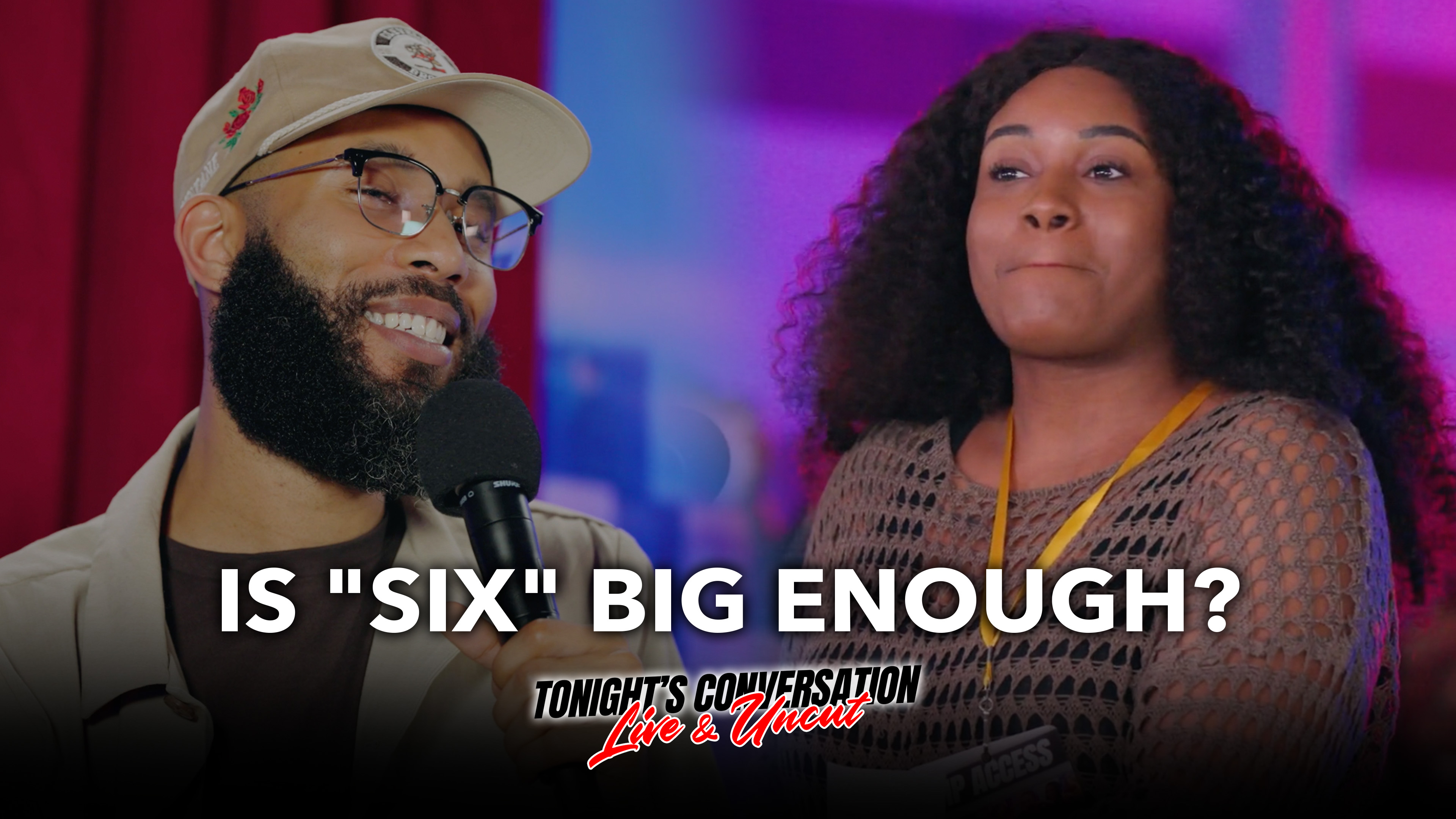 Is "Six" Big Enough? 