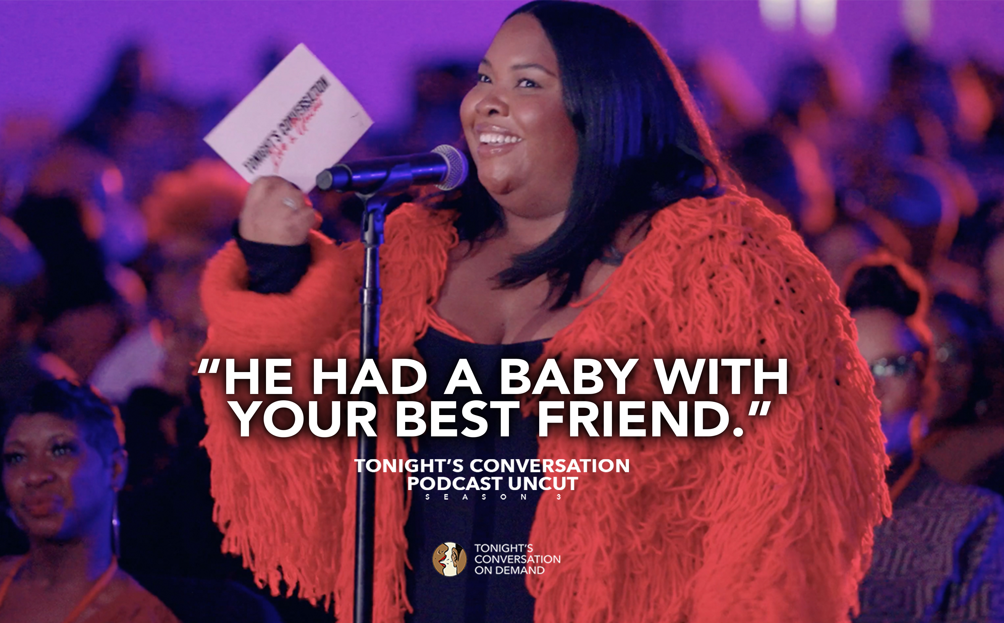 He Had a Baby With Your Best Friend.