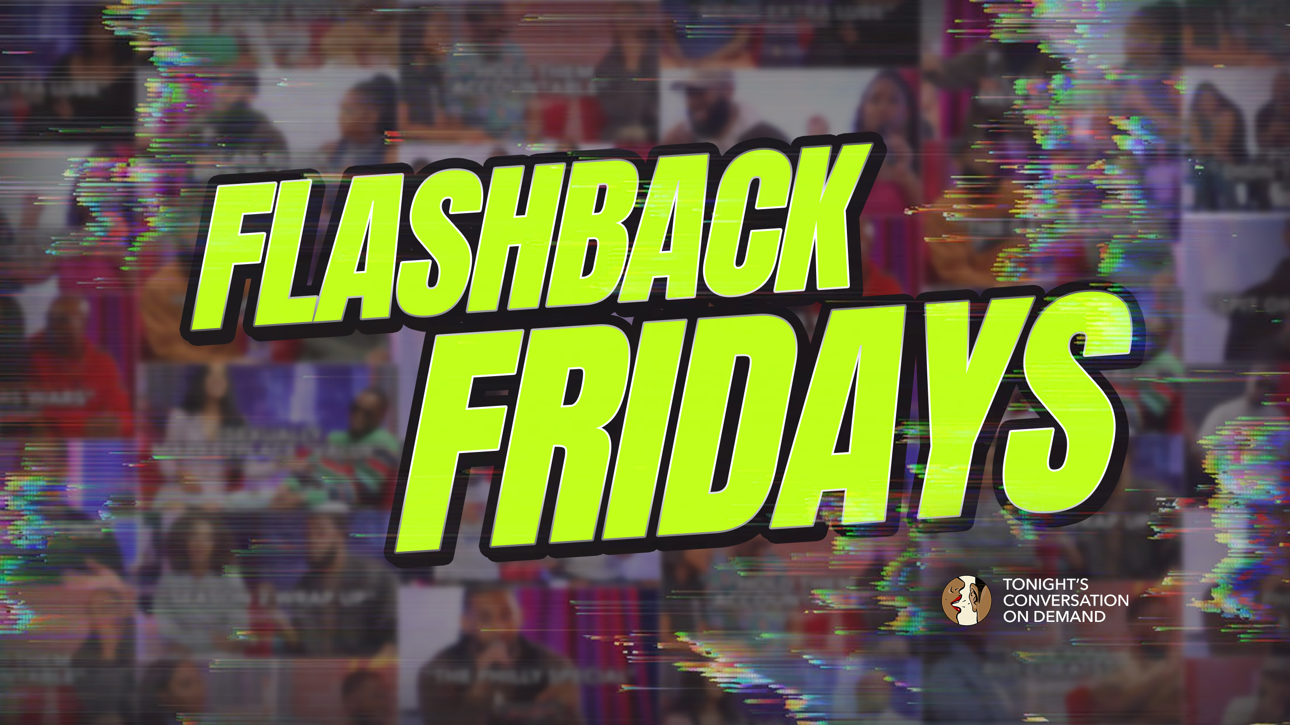 Flash Back Friday (Every Fri)
