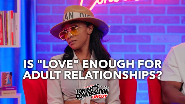 Is "Love" Enough for Adult Relationships?
