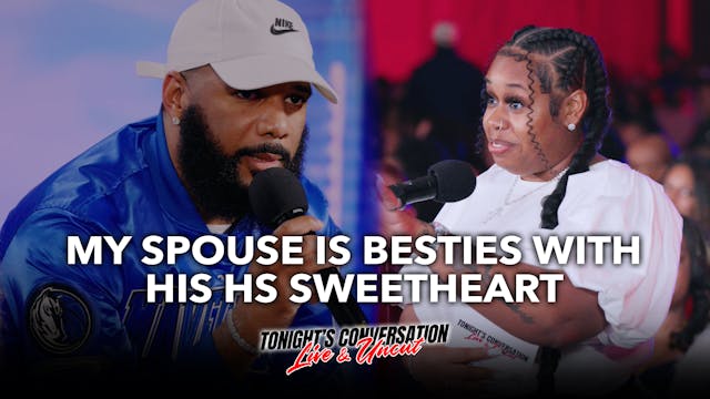 “My Spouse is Besties with his HS Swe...