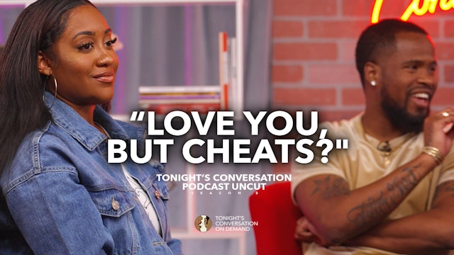 Loves You, But Cheats?
