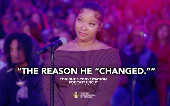 The Reason He “Changed.”