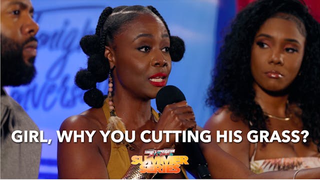 Girl, Why You Cutting His Grass?