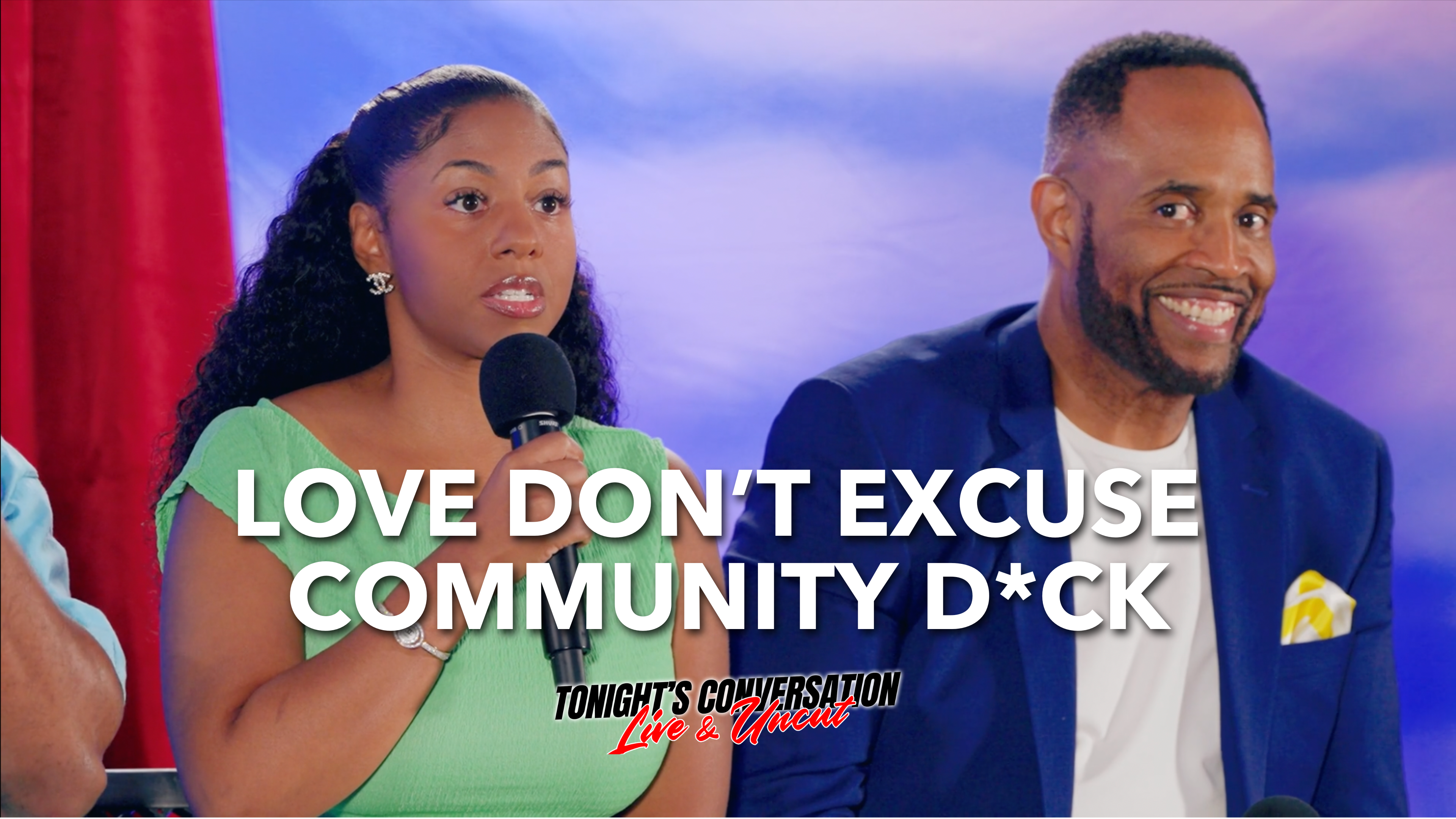 Love Don’t Excuse Community D*ck