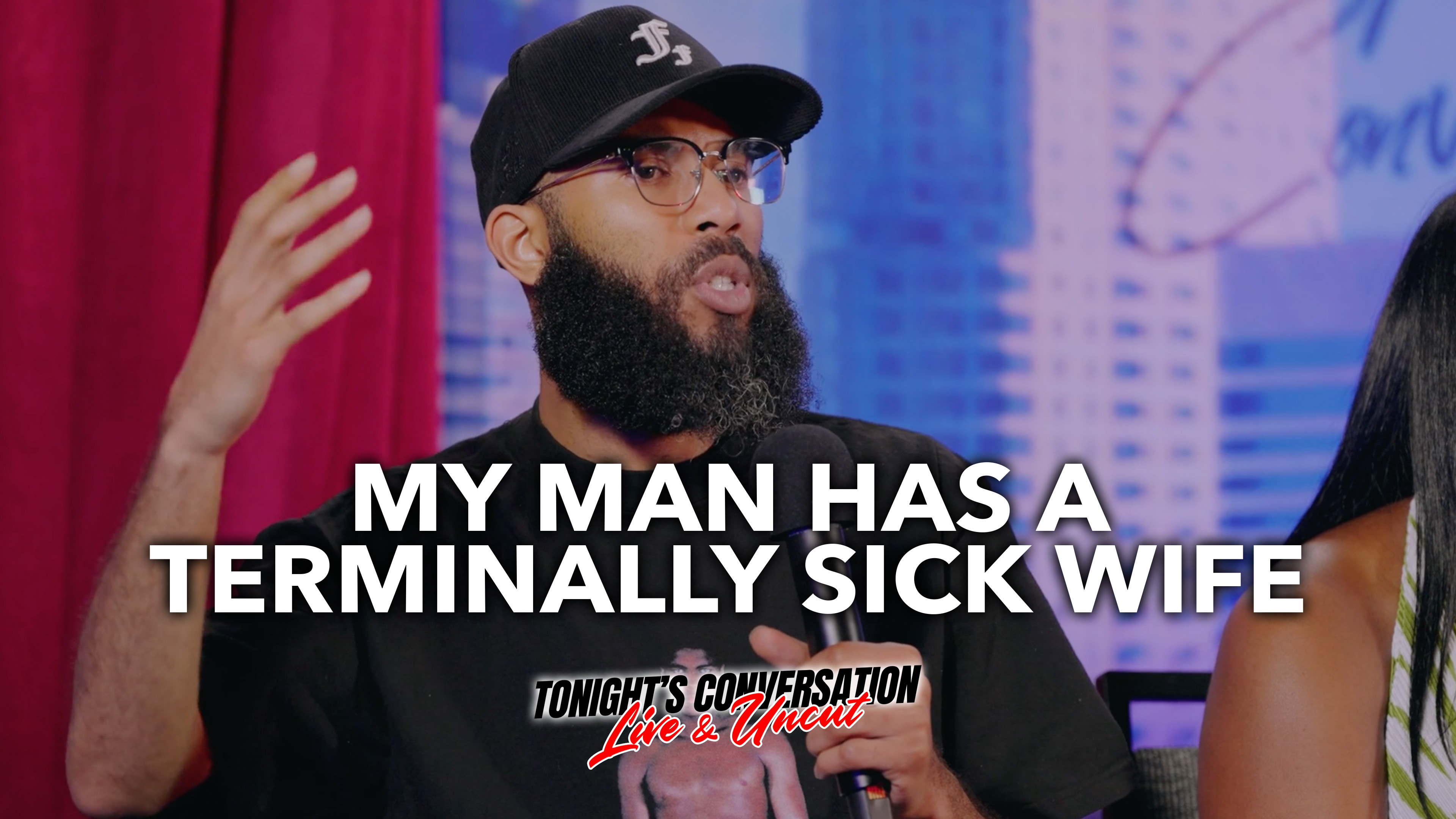 My Man has a Terminally Sick Wife