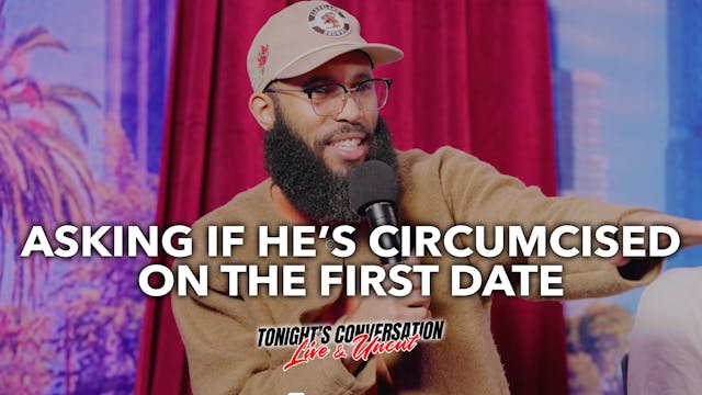 Asking if he’s Circumcised on the fir...