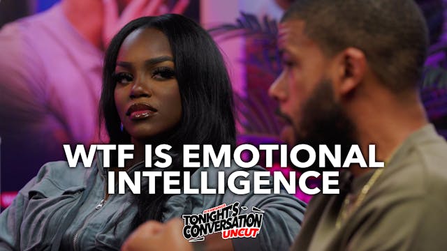 WTF is Emotional Intelligence?