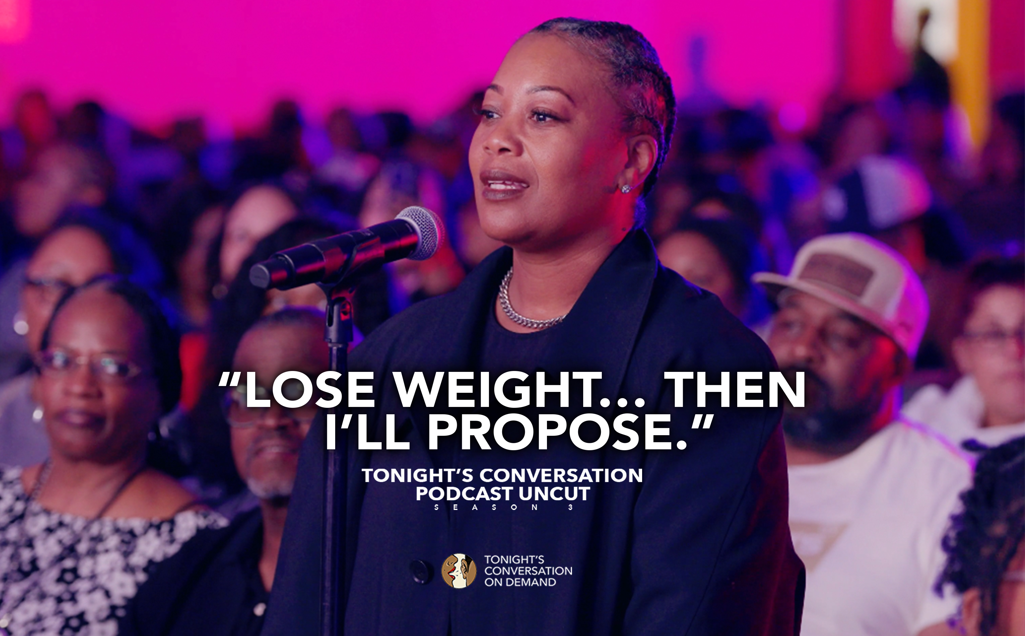 Lose Weight… Then I’ll Propose.