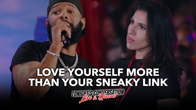 Love Yourself More Than Your Sneaky Link