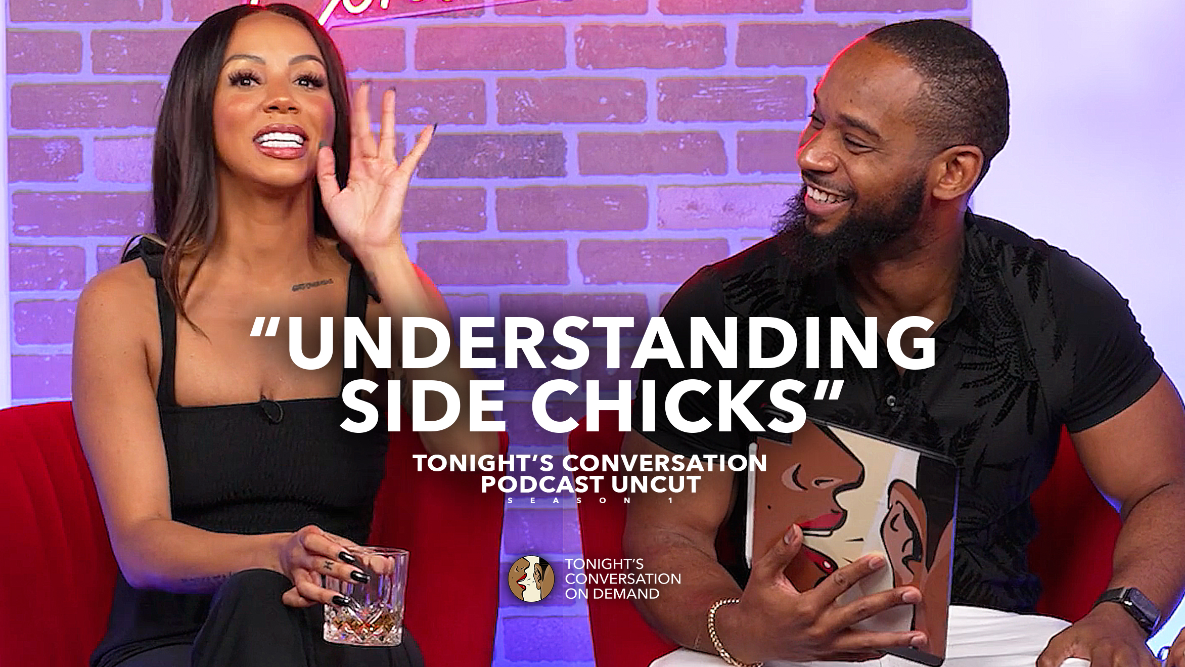Understanding Side Chicks w/ Brittany Renner
