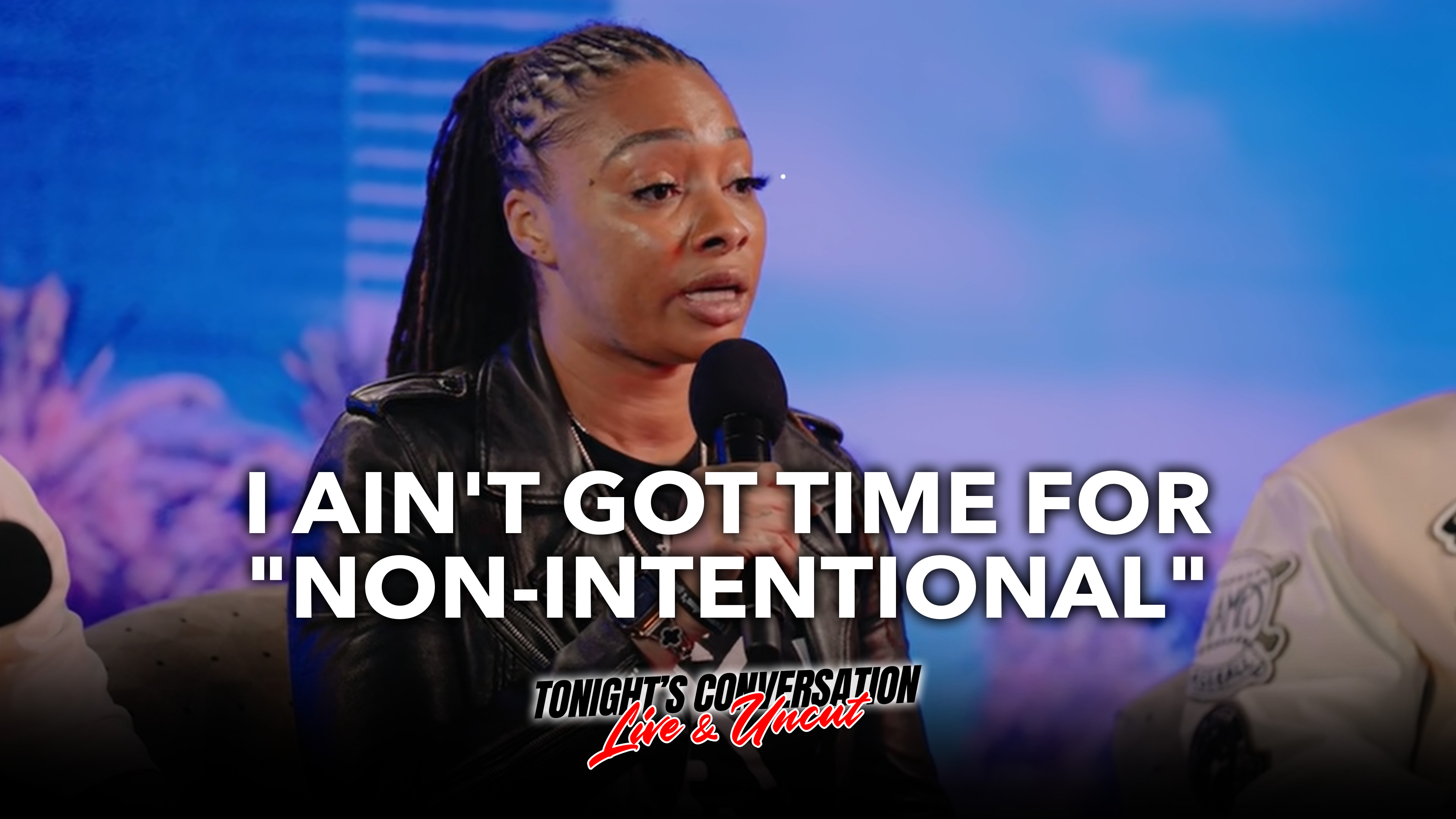 I Ain't Got Time for "Non-Intentional" 