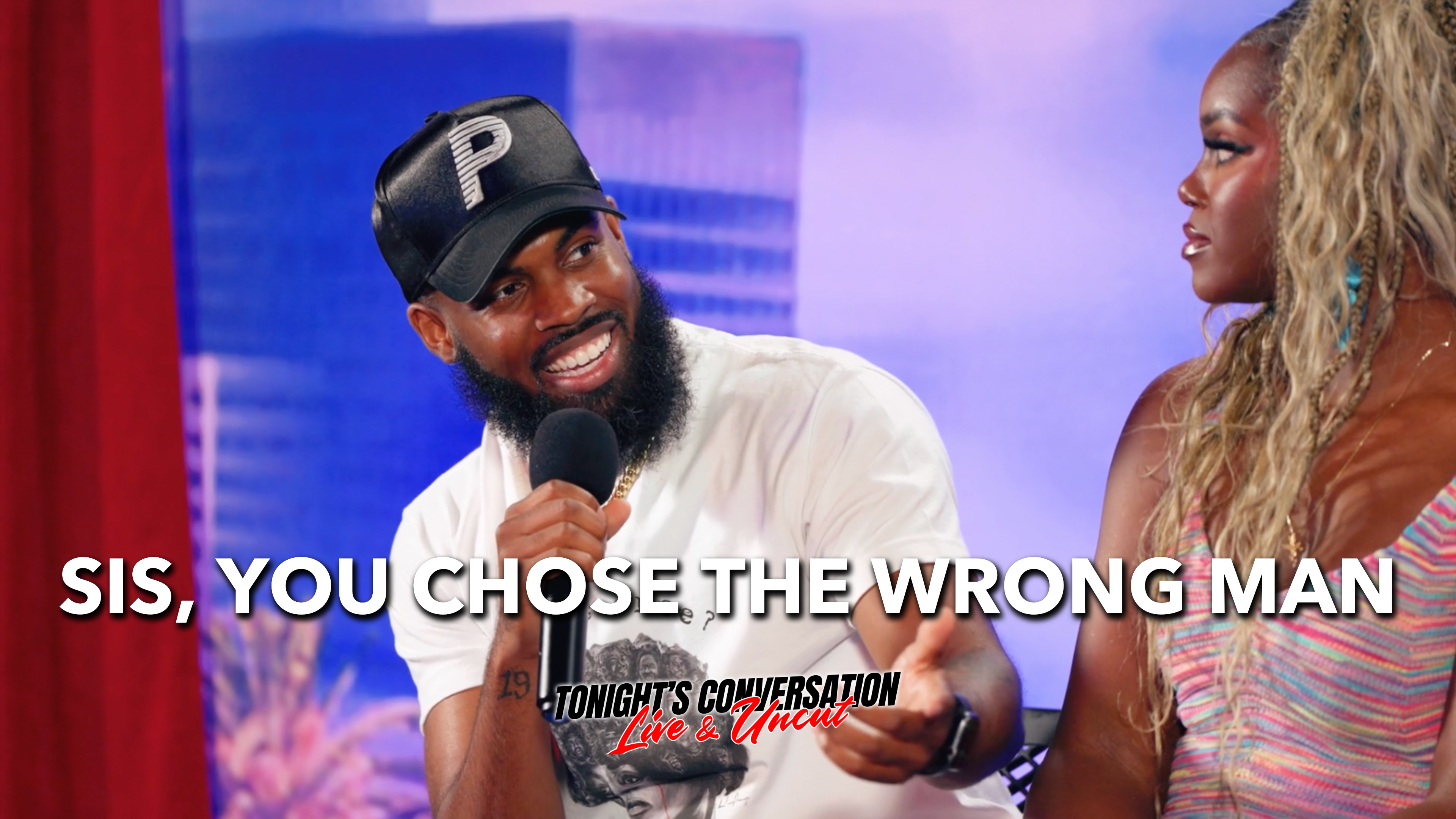 Sis, You Chose the Wrong Man