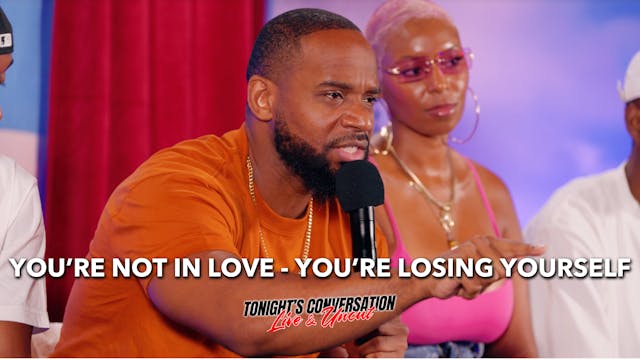 You’re Not In Love — You’re Losing Yo...
