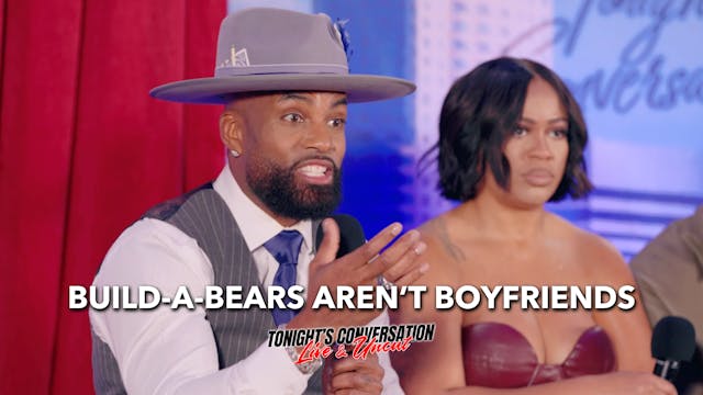 Build-A-Bears Aren’t Boyfriends