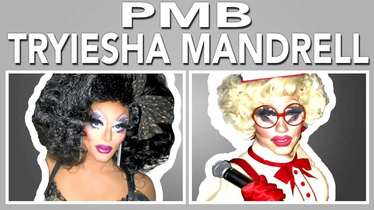 PMB: Tryisha Mandrell