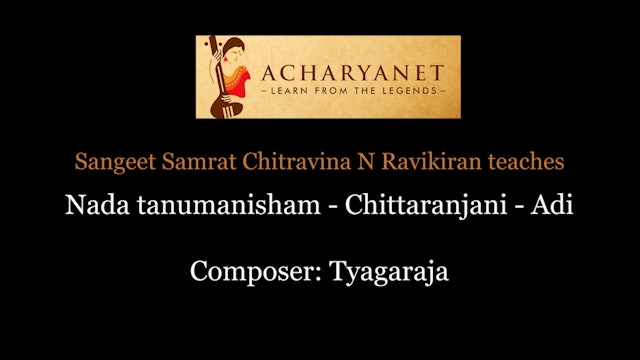 Nada tanumanisham - Chittaranjani - Tyagaraja