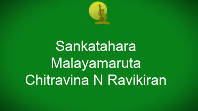 Sankatahara – Malayamarutam – Chitravina N Ravikiran
