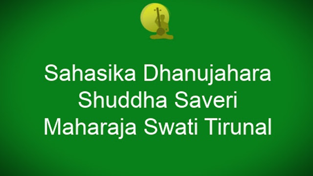 Sahasikadanuja-Shuddhasaveri- Swathi Tirunal