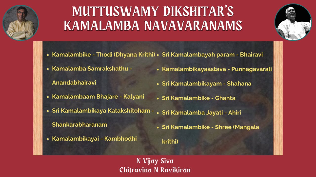 DIKSHITAR'S KAMALAMBA NAVAVARANAMS