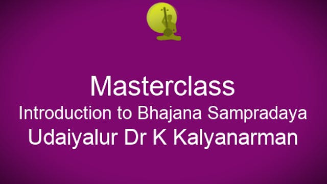 Introduction to Bhajana Marga Sampradaya by Udayalur Dr K Kalyanaraman