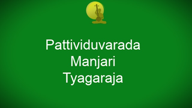 Pattividuvarada- Manjari – Thyagaraja