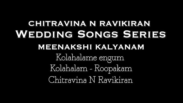 Kolahalame - Kolahalam -Wedding Song- Chitravina N Ravikiran
