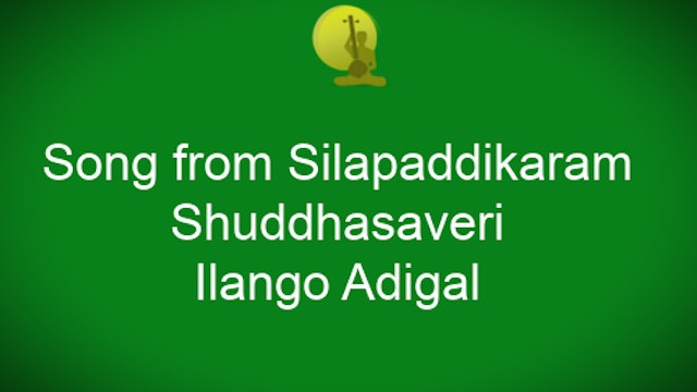 Song from Silapaddikaram - Shuddhasaveri