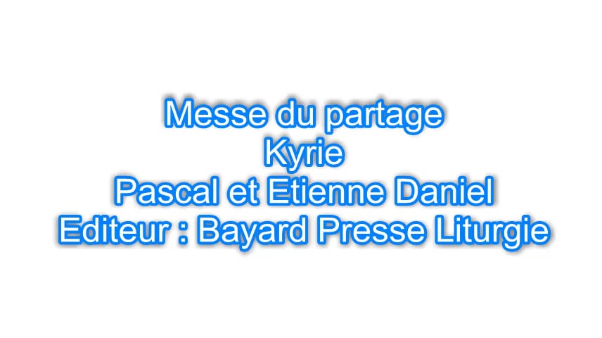 Kyrie - Messe du partage