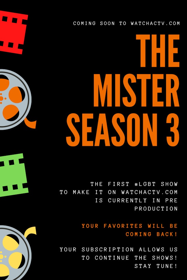 Coming Soon The Mister Season 3